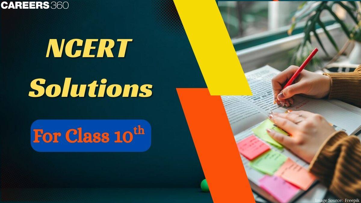 NCERT Solutions for Class 10 (Updated) - Download Important Formulas PDF